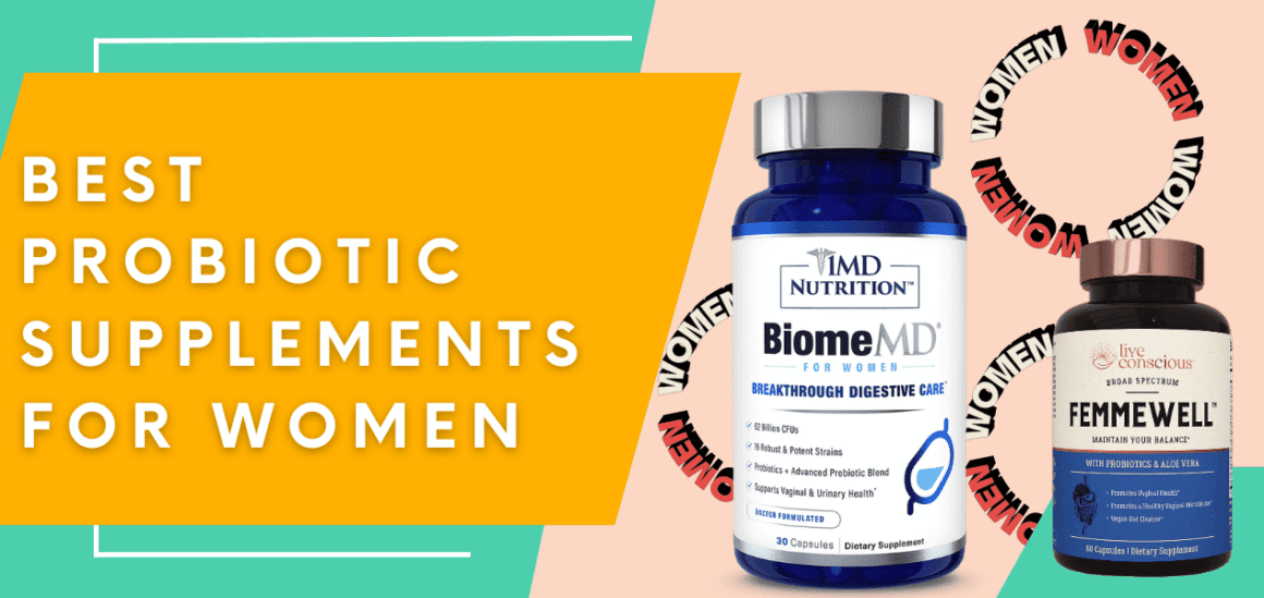 Best Probiotic Supplements For Women