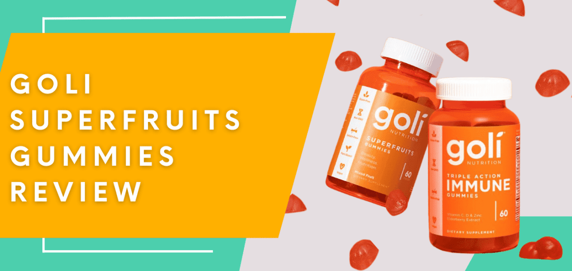 Goli Superfruits Gummies Review