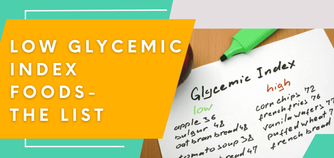 Low Glycemic Index Foods: A Comprehensive List [with PDF] - Drug Genius